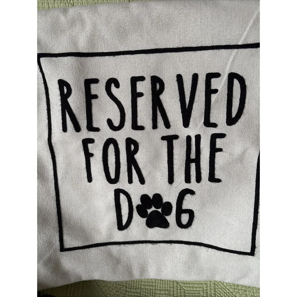 Reserved For The Dog Embroidered Accent Pillow Case White Black 17 X 17